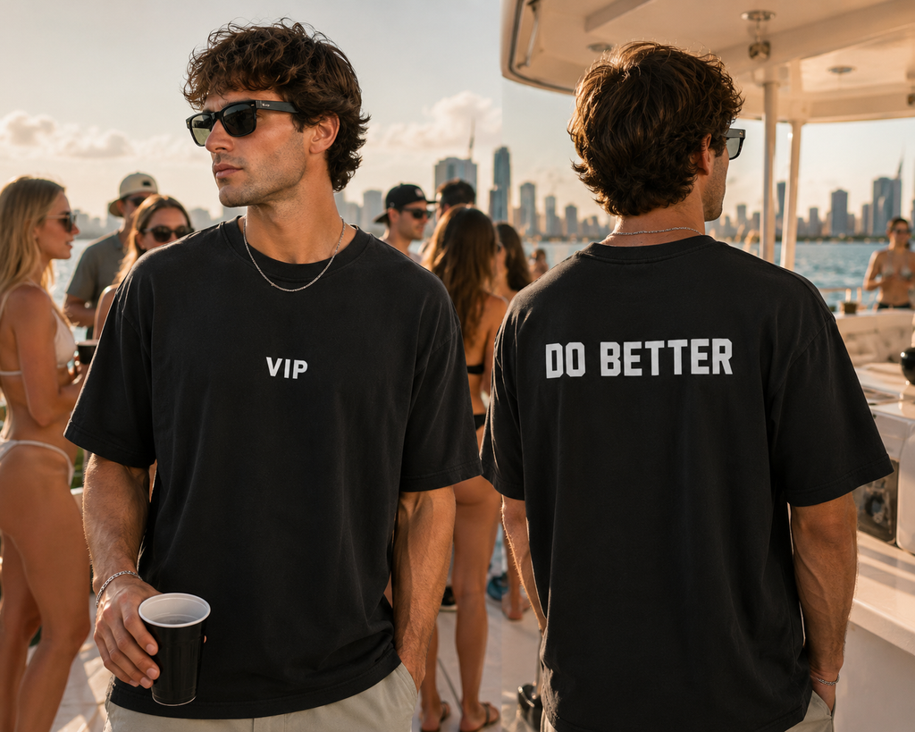 VIP Do Better | Premium Heavyweight 100% Cotton Tees | Sheabyrd Design Lab Collab