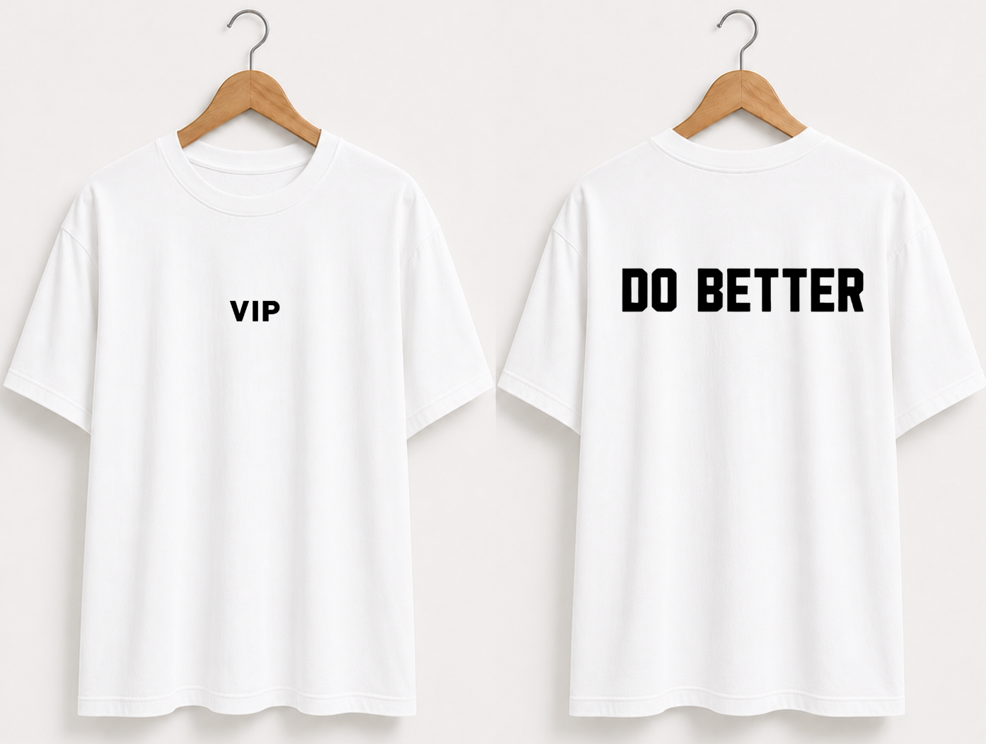 VIP Do Better | Premium Heavyweight 100% Cotton Tees | Sheabyrd Design Lab Collab