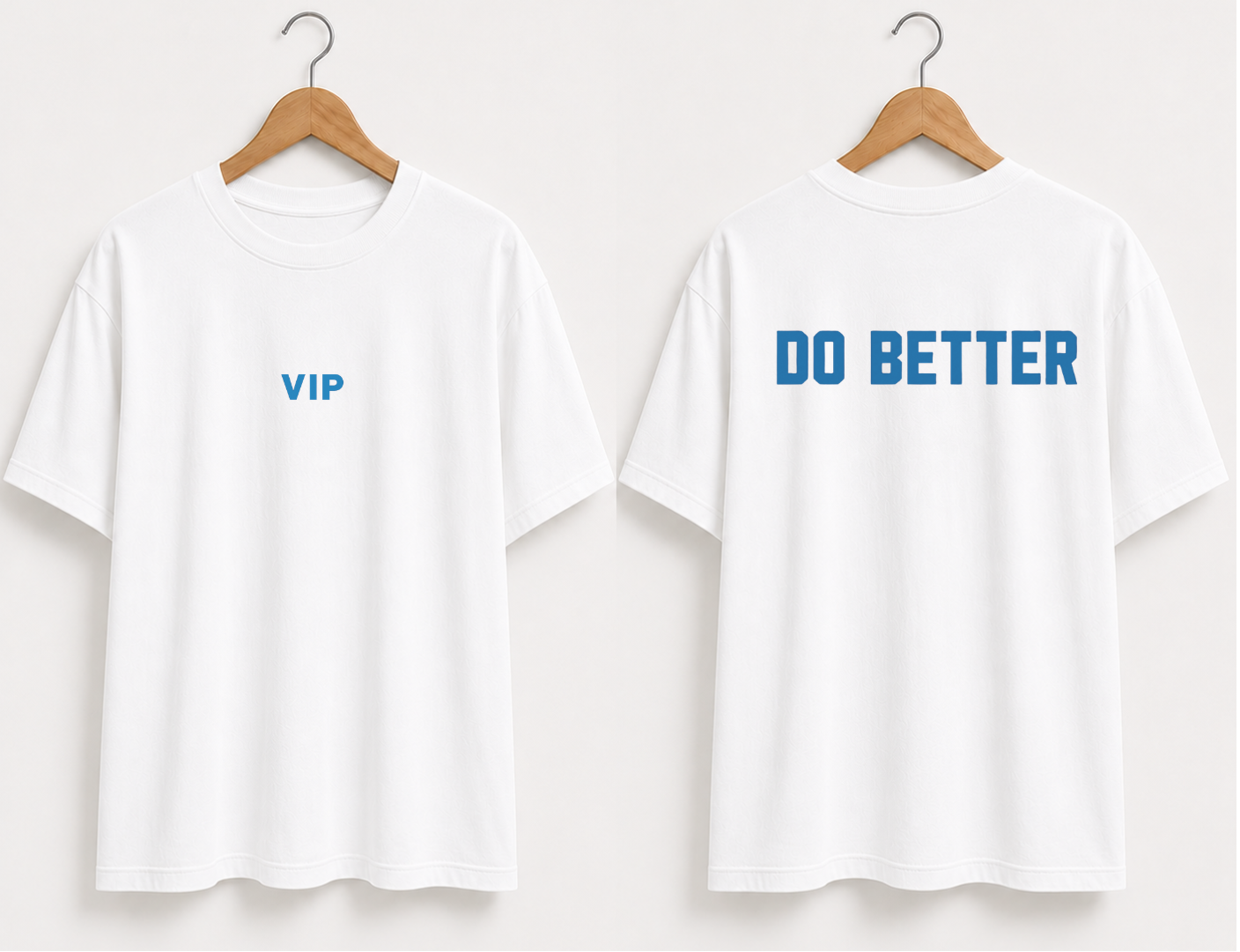 VIP Do Better | Premium Heavyweight 100% Cotton Tees | Sheabyrd Design Lab Collab